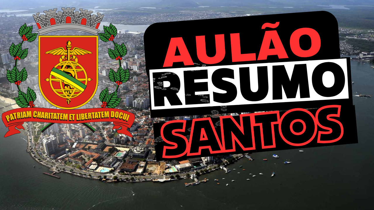 Aulão Resumo - Vários Cargos- Santos 2026