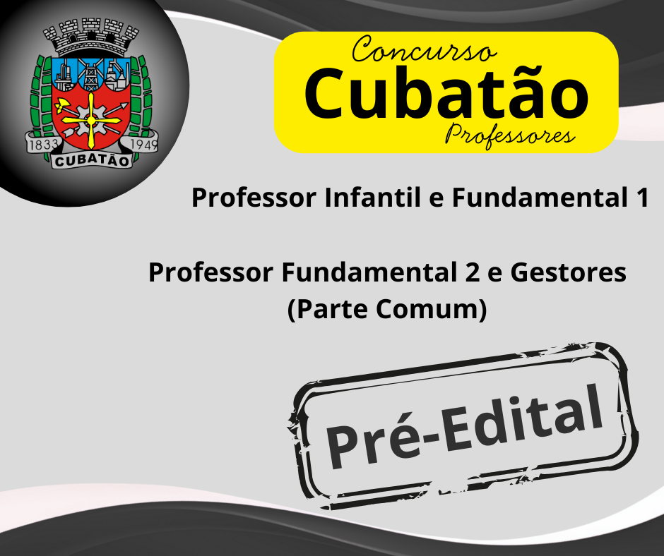 Pré-Edital- Cubatão- Professores (2025/2026)