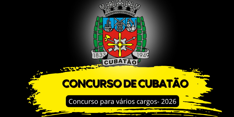 Cubatão- vários cargos- Edital 01/2026